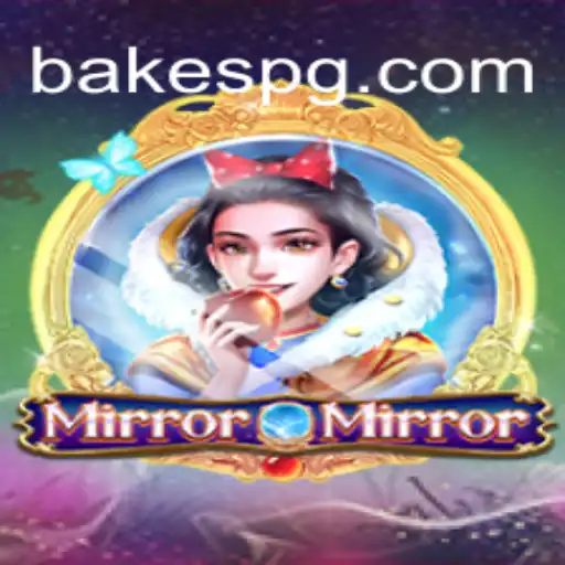MirrorMirror: Descubra o Mundo Fascinante do Jogo com a Palavras-chave BAKE PG
